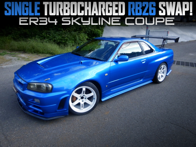 GT-R WIDE BODIED, RB26 SINGLE TURBO SWAPPED ER34 SKYLINE COUPE.
