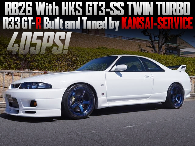 405PS HKS GT3-SS TURBOCHARGED R33 GT-R Built and Tuned by KANSAI SERVICE.
