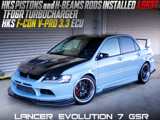 4G63 With HKS PISTONS and H-BEAM RODS and TF06R TURBO into WIDEBODY LANCER EVOLUTION 7 GSR.