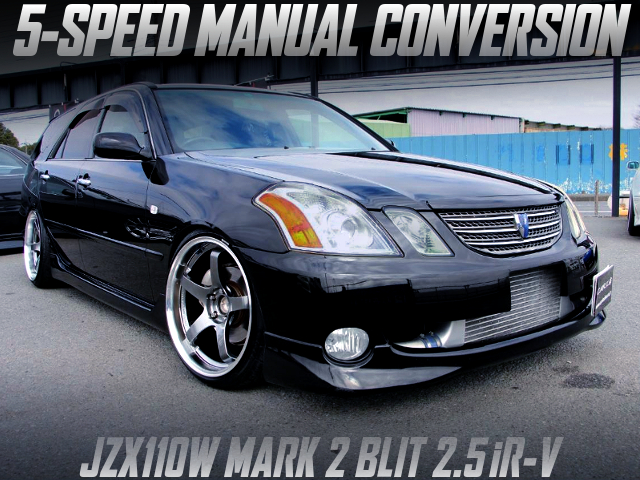 JZX110W MARK 2 BLIT With 5MT ONVERSION.