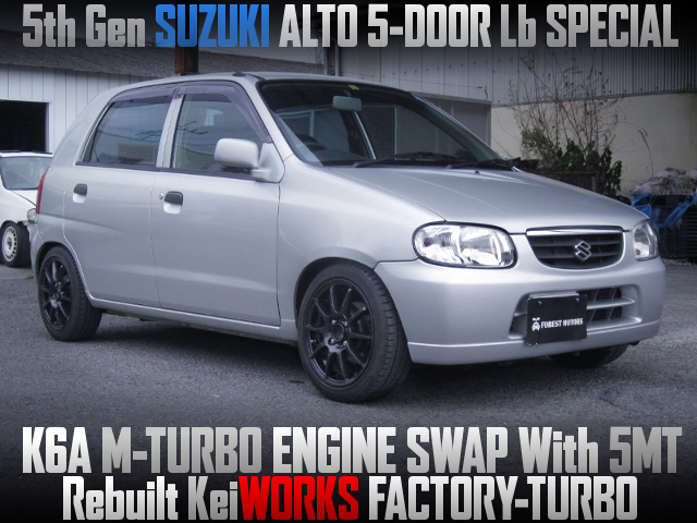 K6A M-TURBO ENGINE SWAP With 5MT and Rebuilt KeiWORKS FACTORY-TURBO of 5th Gen SUZUKI ALTO 5-DOOR Lb SPECIAL.