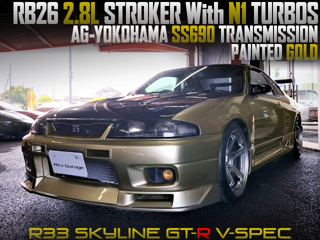 RB26 2.8L STROKER With N1 TWIN TURBO of R33 GT-R V-SPEC.