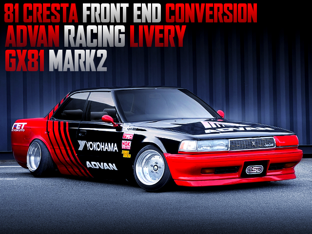ADVAN RACING LIVERY PAINTED, 81 CRESTA FRONT END SWAPPED GX81 MARK 2.