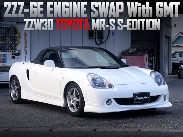 2ZZ-GE ENGINE SWAP With 6MT of ZZW30 MR-S S-EDITION.