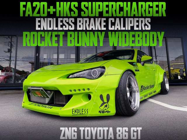 HKS SUPERCHARGED, ROCKET BUNNY WIDE BODIED ZN6 TOYOTA 86GT.