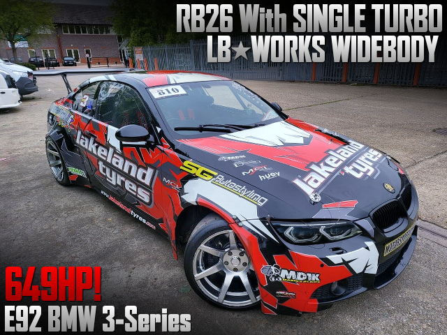 RB26 Single Turbo Conversion, and LB-WORKS WIDEBODY of E92 BMW 3-Series.