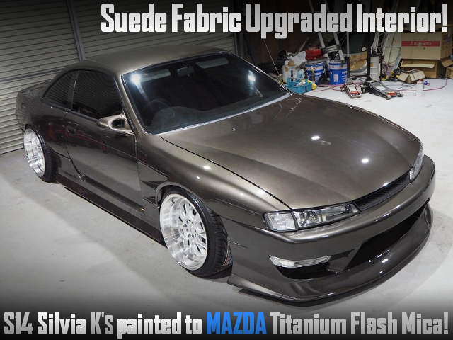 Suede Fabric Upgraded Interior, S14 Silvia painted to MAZDA Titanium Flash Mica.