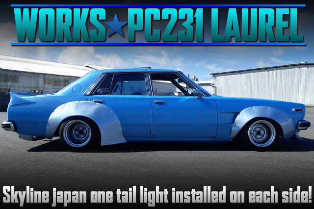 Works wide bodied PC231 Laurel with KAIDO-RACER Style conversion.