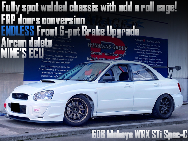 GDB blobeye WRX STi Spec-C with Fully spot welded chassis with add a roll cage. 