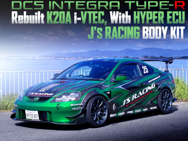 Rebuilt K20A engine and Hyper-ecu tune setup in the DC5 INTEGRA TYPE-R With Js-RACING exterior style.
