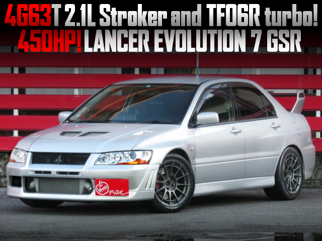 4G63T 2.1L Stroker and TF06R turbo in 450HP LANCER EVOLUTION 7 GSR.