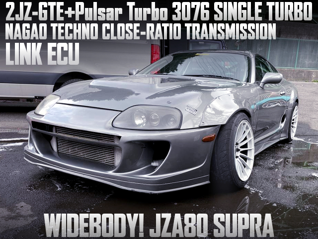 WIDEBODY JZA80 SUPRA of 2JZ-GTE swap and Pulsar Turbo 3076 SINGLE TURBO and NAGAO TECHNO CLOSE-RATIO TRANSMISSION
