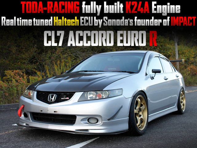 TODA fully built K24A in CL7 ACCORD EURO-R.