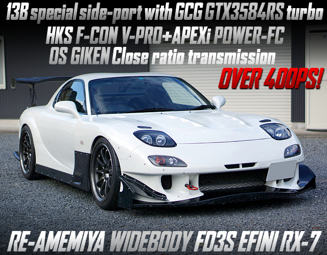 13B special side-port with GCG GTX3584RS turbo, in RE-AMEMIYA WIDEBODY FD3S EFINI RX-7.