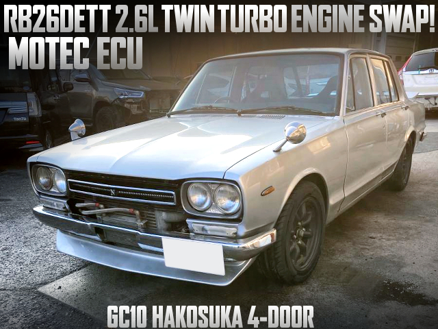 RB26 Twin turbo swapped GC10 HAKOSUKA SEDAN.