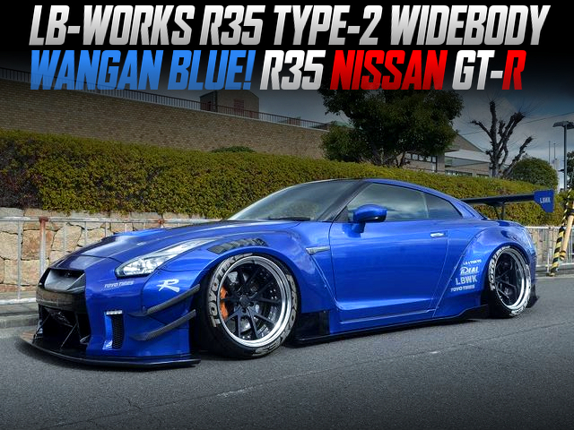 LB-WORKS TYPE-2 Wide bodied R35 NISSAN GT-R WANGAN BLUE.