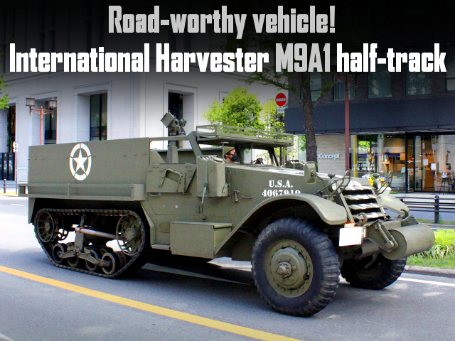 japan Road-worthy vehicle of International Harvester M9A1 half-track.