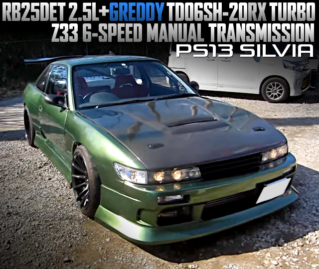 6MT conversion, RB25 2.5L with TD06SH-20RX turbo, in PS13 SILVIA.