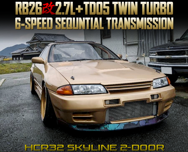 RB26 2.7L with TD05 TWIN TURBO and 6-SPEED SEQUNTIAL TRANSMISSION, in HCR32 SKYLINE 2-DOOR.