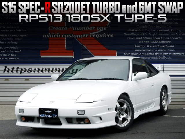 S15 SPEC-R SR20DET TURBO and 6MT swapped 180SX.