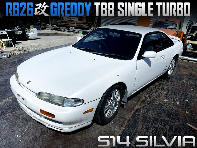 RB26 T88 single turbo swapped S14 SILVIA.
