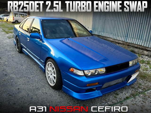 RB25DET 2.5L turbo swapped A31 CEFIRO.