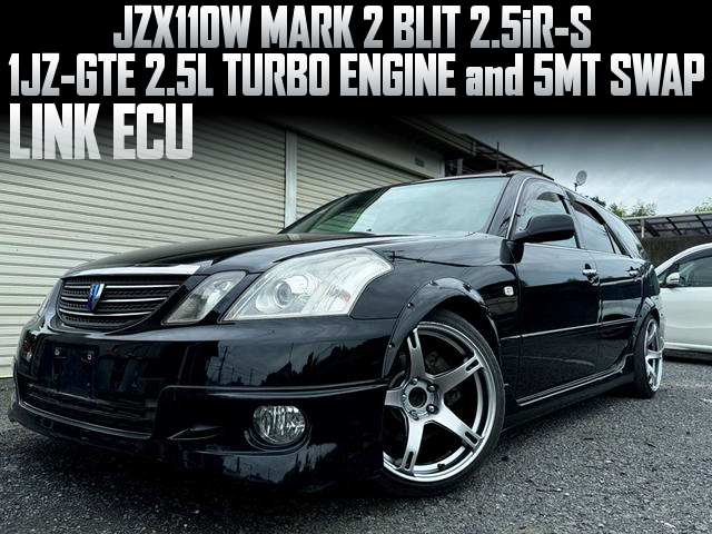 1JZ-GTE 2.5L TURBO ENGINE and 5MT swapped JZX110W MARK 2 BLIT 2.5iR-S.
