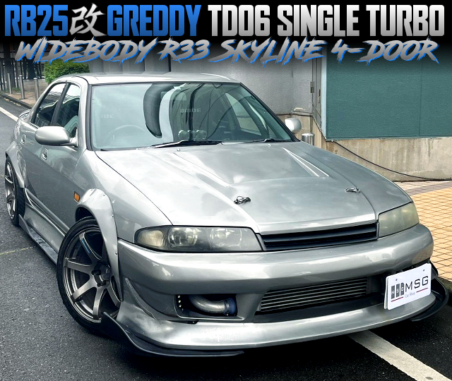 RB25 with TD06 single turbo in the R33 SKYLINE 4-door.
