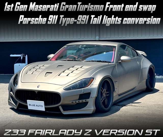 1st Gen Maserati GranTurismo Front end and Porsche 911 Type-991 Tail lights swapped Z33 FAIRLADY Z VERSION ST.