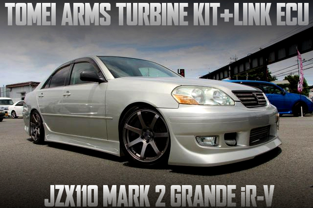 TOMEI ARMS turbine kit and LINK ECU in the JZX110 MARK 2 GRANDE iR-V.