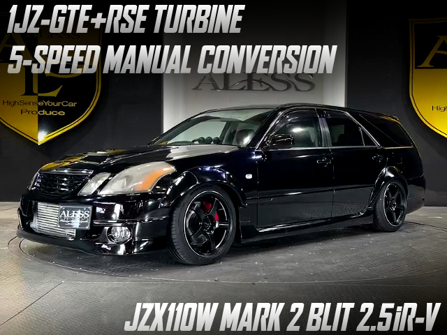 1JZ-GTE with RSE TURBINE, and 5-SPEED MANUAL CONVERSION, in the JZX110W MARK 2 BLIT 2.5iR-V.