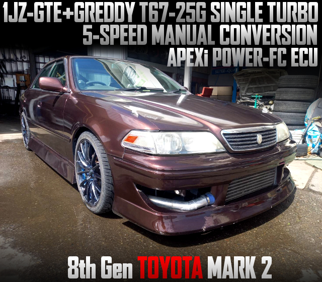 GT3037 turbocharged 1JZ-GTE swapped 8th Gen TOYOTA MARK 2.