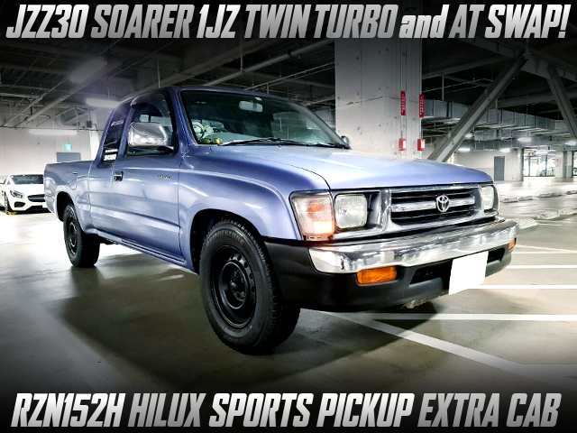 JZZ30 SOARER 1JZ TWIN TURBO and AT swapped RZN152H HILUX SPORTS PICKUP EXTRA CAB.