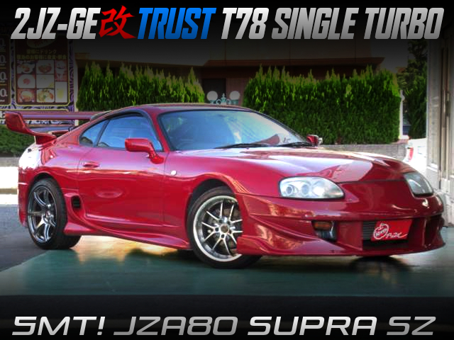 T78 single turbocharged JZA80 SUPRA SZ.