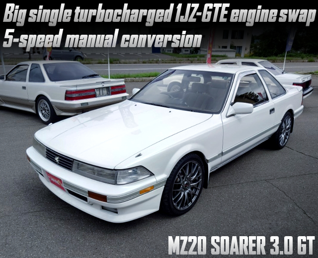 Big single turbocharged 1JZ-GTE swapped MZ20 SOARER.