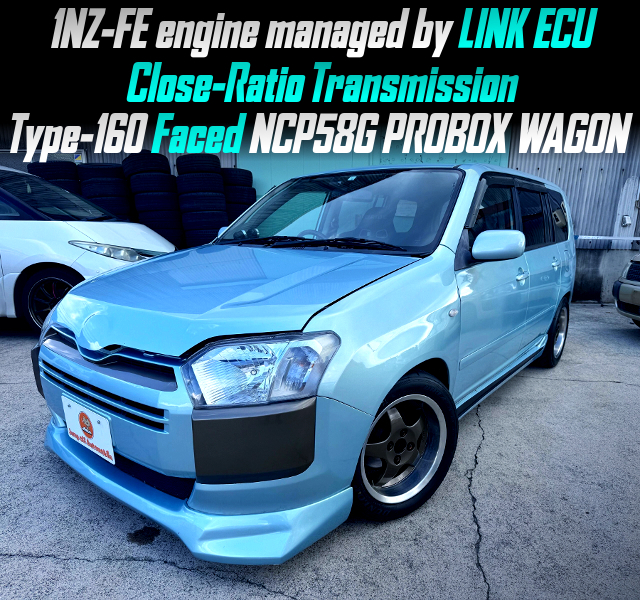 Close-Ratio Transmission, 1NZ-FE engine managed by LINK ECU, in the Type-160 Faced NCP58G PROBOX WAGON.