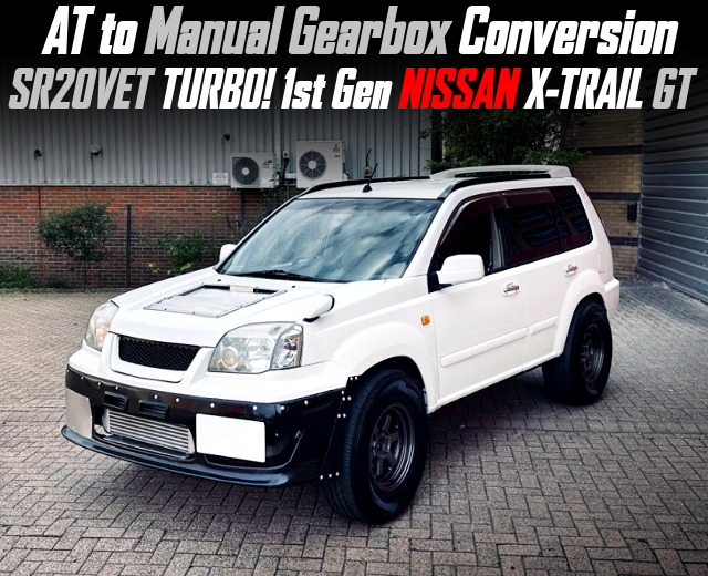 1St Gen NISSAN X-TRAIL GT with Manual Gearbox Conversion.