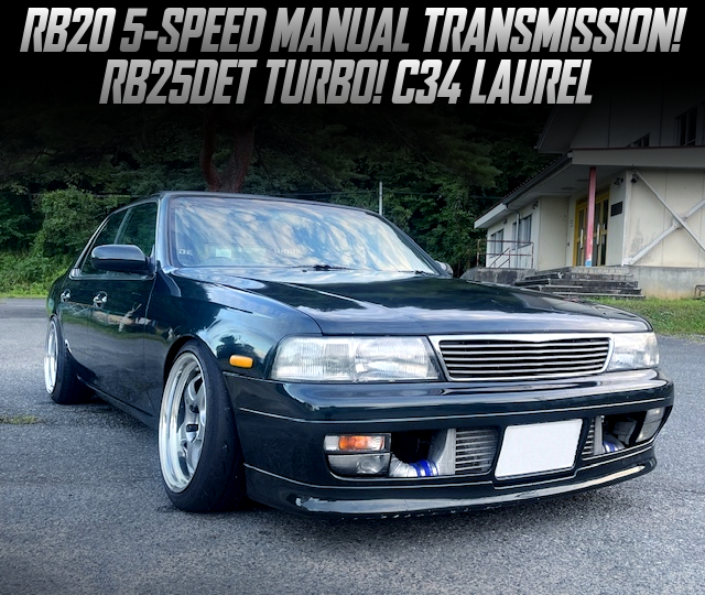 5-SPEED manual converted C34 LAUREL with RB25DET.