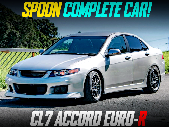 SPOONコンプリートカー!SPOONエンジン搭載!CL7型アコードユーロRの国内中古車を掲載