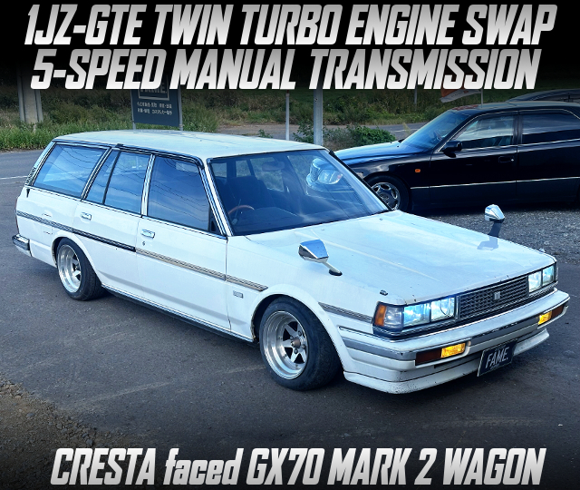 1JZ-GTE TWIN TURBO ENGINE SWAP, 5-SPEED MANUAL TRANSMISSION, in the CRESTA faced GX70 MARK2 WAGON.