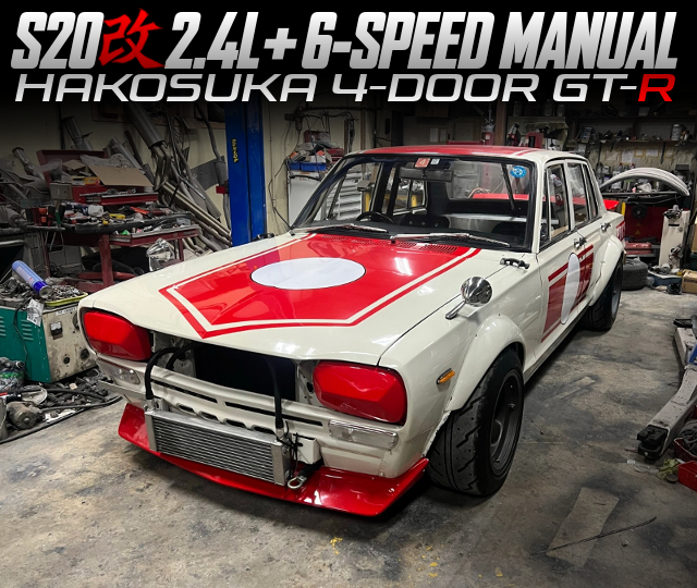 S20 2.4l stroker and 6-SPEED MANUAL in the HAKOSUKA 4-DOOR GT-R.