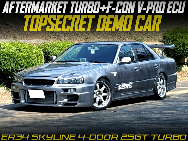 TOPSECRETデモカー!社外タービン＆Vプロ!ロベルタカップ!ER34スカイライン4ドア25GTターボの国内中古車を掲載