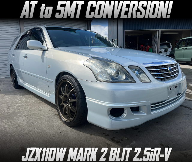 5速MT公認!326POWER車高調!WORKホイール!JZX110W型マークIIブリット2.5iR-Vの国内中古車を掲載