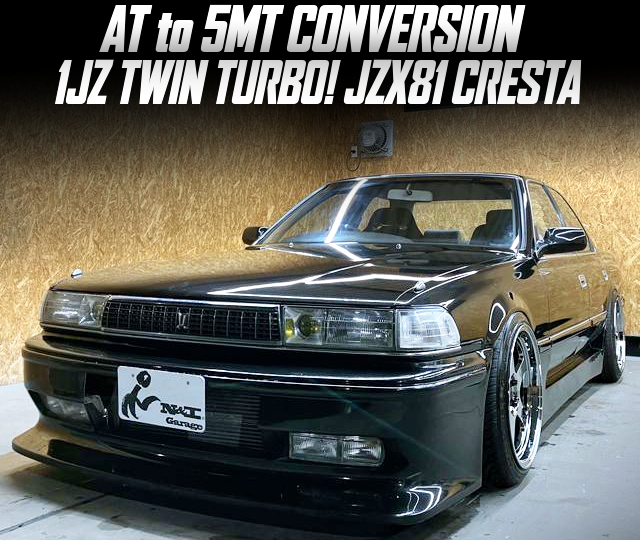 JZX81 CRESTA with AT to 5MT CONVERSION.