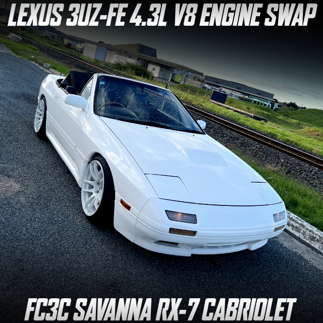 LEXUS 3UZ-FE 4.3L V8 swapped FC3C SAVANNA RX-7 CABRIOLET.