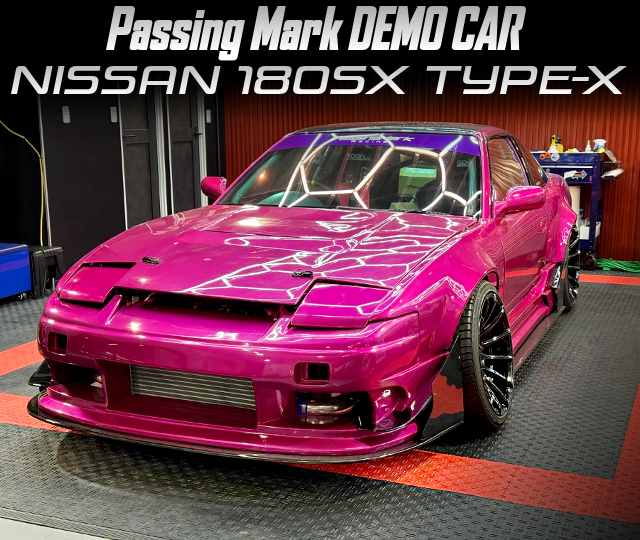 Passing Mark DEMO CAR of NISSAN 180SX TYPE-X.