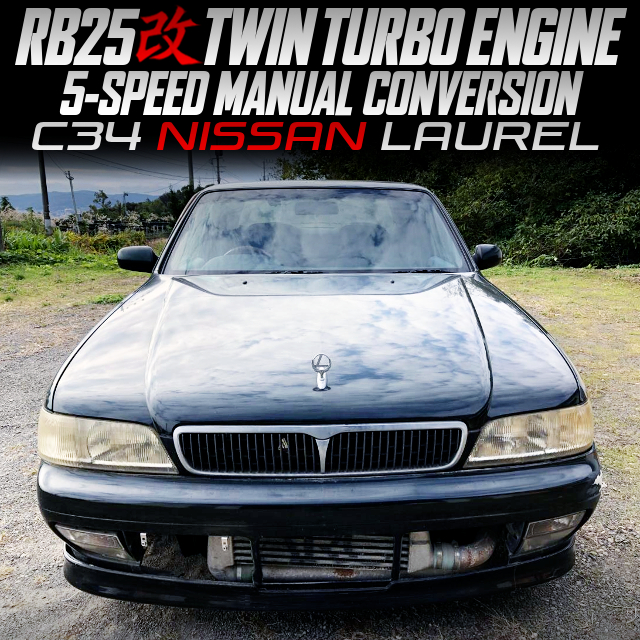 RB25 with TWIN TURBO in the C34 LAUREL.