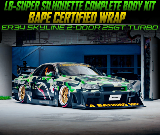 BAPE CERTIFIED wrapped LB-SUPER SILHOUETTE COMPLETE WIDEBODY ER34 SKYLINE 2-DOOR 25GT TURBO.