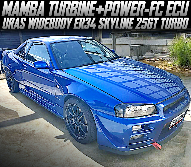 MAMBA TURBINE and POWER-FC ECU in the URAS WIDEBODY ER34 SKYLINE 25GT TURBO.