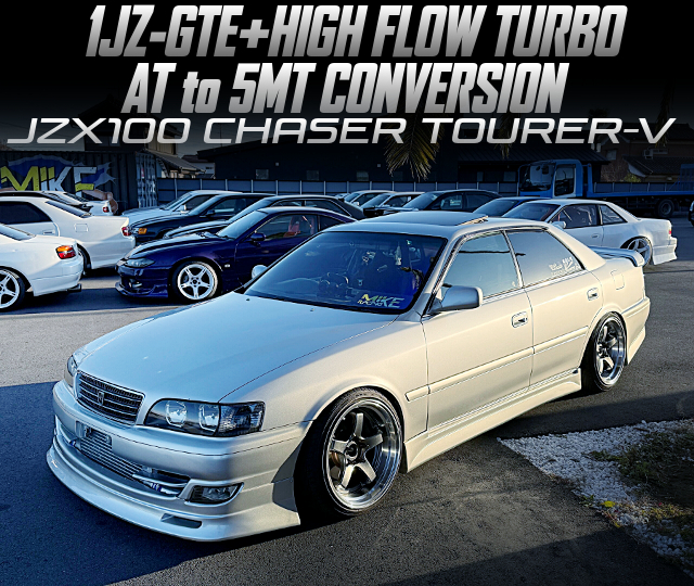 High-Flow turbocharged JZX100 CHASER TOURER-V.